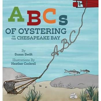 ABCs of Oystering on the Chesapeake Bay