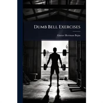 Dumb Bell Exercises
