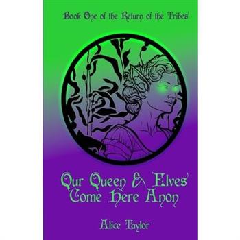 Our Queen & Elves Come Here Anon