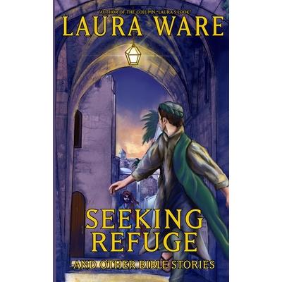 Seeking Refuge and Other Bible Stories