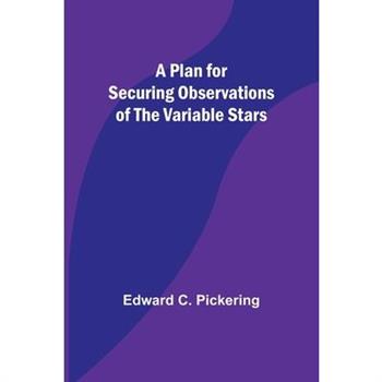 A Plan for Securing Observations of the Variable Stars