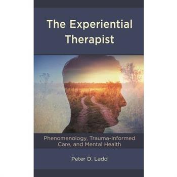 The Experiential Therapist