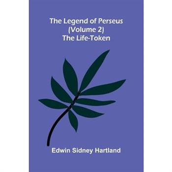 The legend of Perseus (Volume 2)
