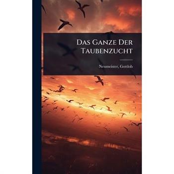 Das Ganze Der Taubenzucht