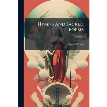 Hymns And Sacred Poems