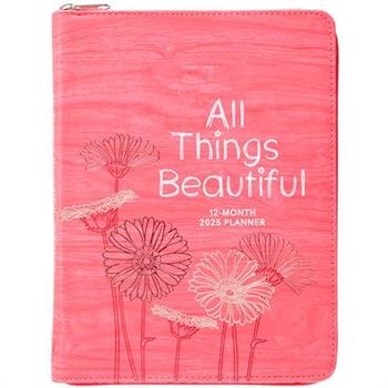 All Things Beautiful (2025 Planner)