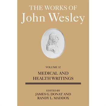 The Works of John Wesley Volume 32
