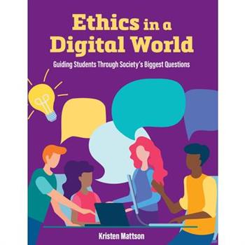 Ethics in a Digital World