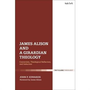James Alison and a Girardian Theology