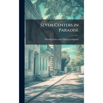 Seven Centers in Paradise