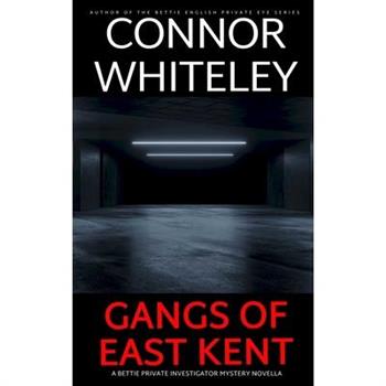 Gangs of East Kent