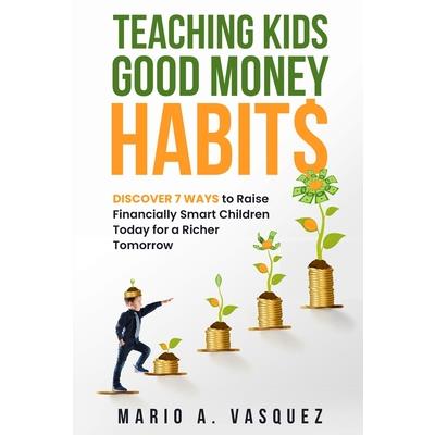 Teaching Kids Good Money Habits