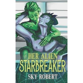 Her Alien Starbreaker