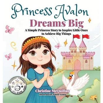 Princess Avalon Dreams Big
