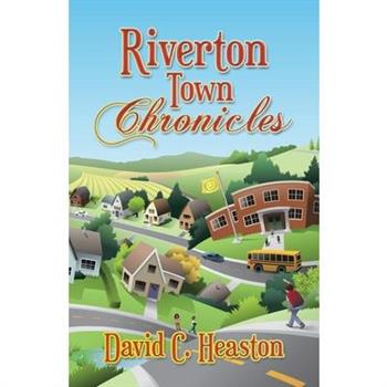 Riverton Town Chronicles