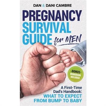 Pregnancy Survival Guide for Men