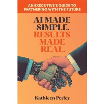 AI Made Simple. Results Made Real.