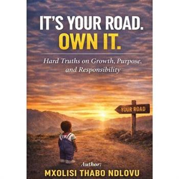 It's Your Road. Own It.