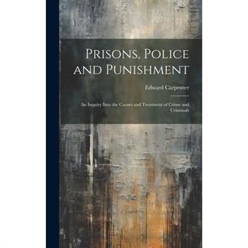 Prisons, Police and Punishment