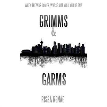 Grimms and Garms