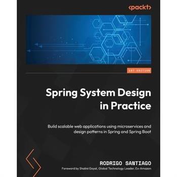 Spring System Design in Practice