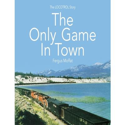 The Only Game In Town