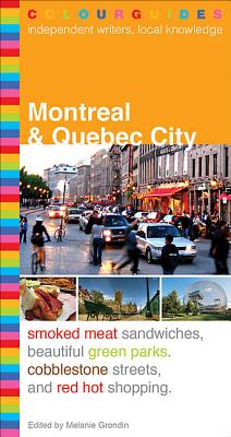 Montreal & Quebec City Colourguide