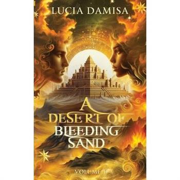 A Desert of Bleeding Sand