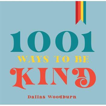 1001 Ways to Be Kind