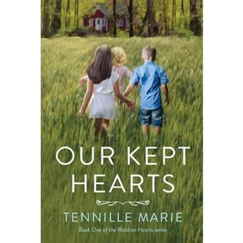 Our Kept Hearts
