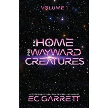 The Home for Wayward Creatures