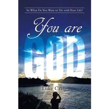 You are God