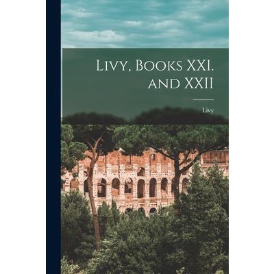 Livy, Books XXI. and XXII