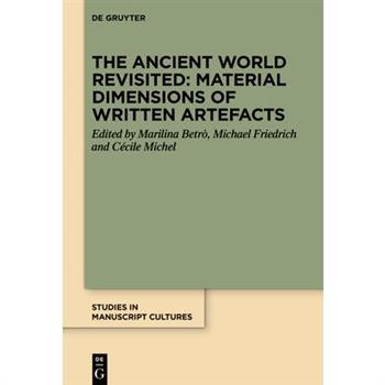 The Ancient World Revisited: Material Dimensions of Written Artefacts