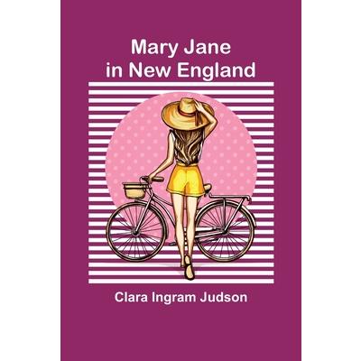 Mary Jane in New England