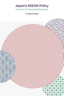 Japan’s ASEAN Policy