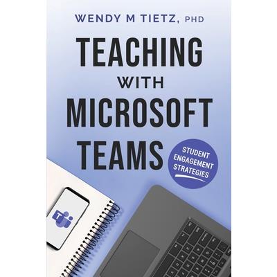 Teaching with Microsoft Teams