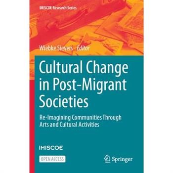 Cultural Change in Post-Migrant Societies
