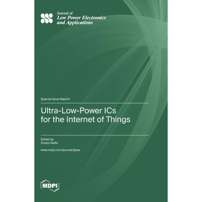Ultra-Low-Power ICs for the Internet of Things