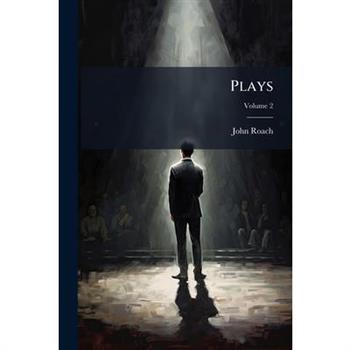 Plays, Volume 2