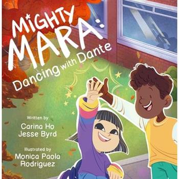 Mighty Mara 2: Dancing with Dante