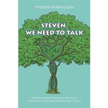 Steven, We Need to Talk