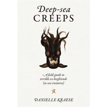 Deep-Sea Creeps