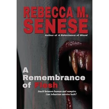 A Remembrance of Flesh