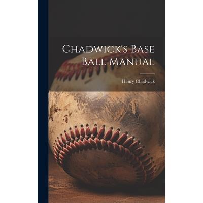 Chadwick’s Base Ball Manual