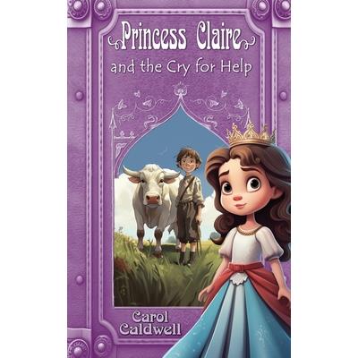 Princess Claire and the Cry for Help
