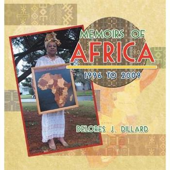 Memoirs of Africa, 1996 to 2009