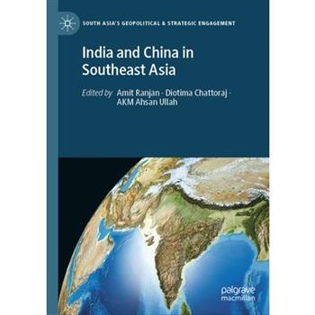 India and China in Southeast Asia
