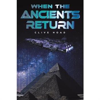 When the Ancients Return