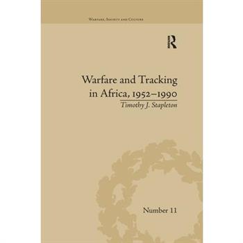 Warfare and Tracking in Africa, 1952-1990